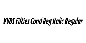 VVDS Fifties Cond Reg Italic Regular Font