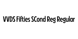 VVDS Fifties SCond Reg Regular Font