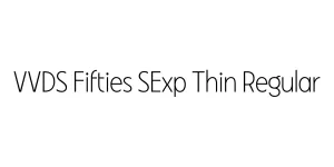 VVDS Fifties SExp Thin Regular Font