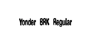 Yonder BRK Regular Font